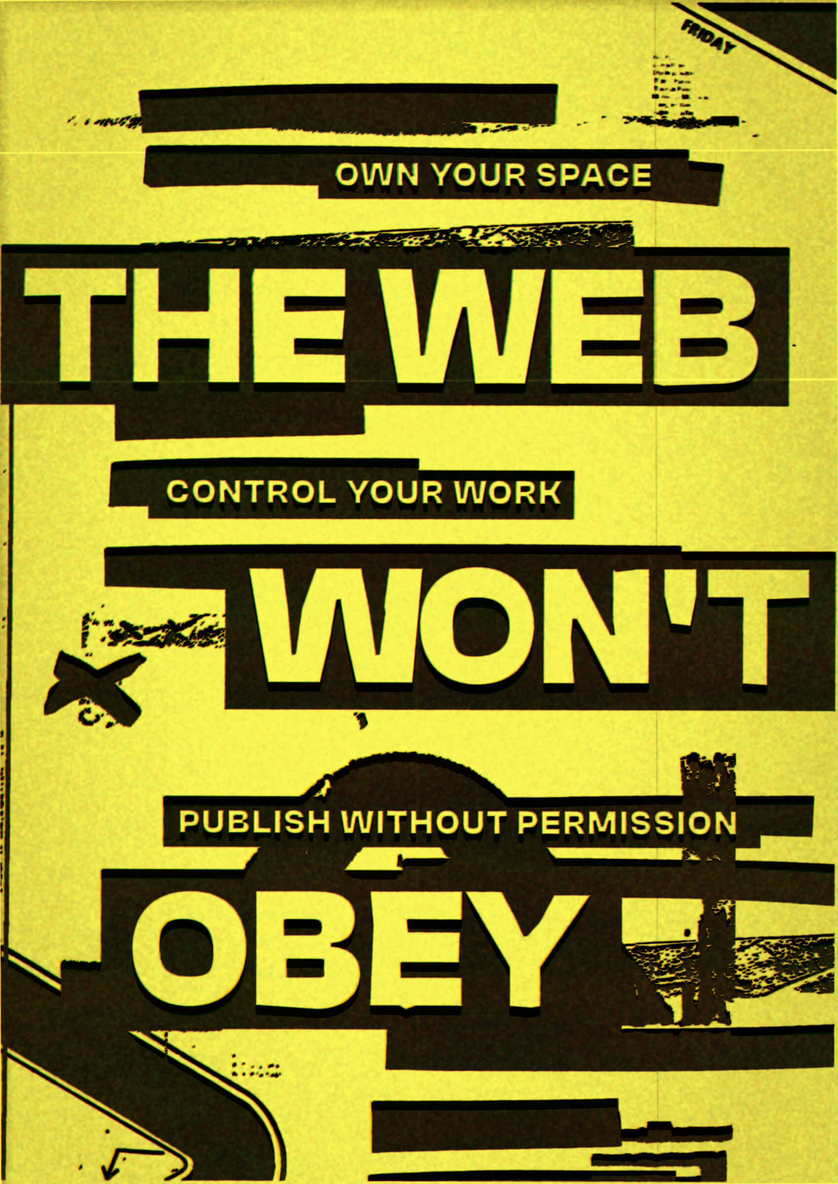 The Web Won't Obey <sup>2/2</sup> / 2026